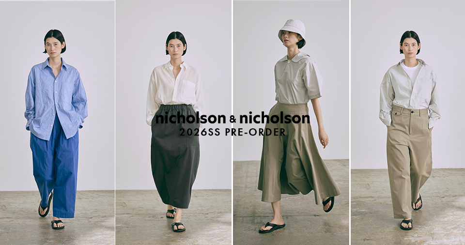 nicholson&nicholson 先行受注会
