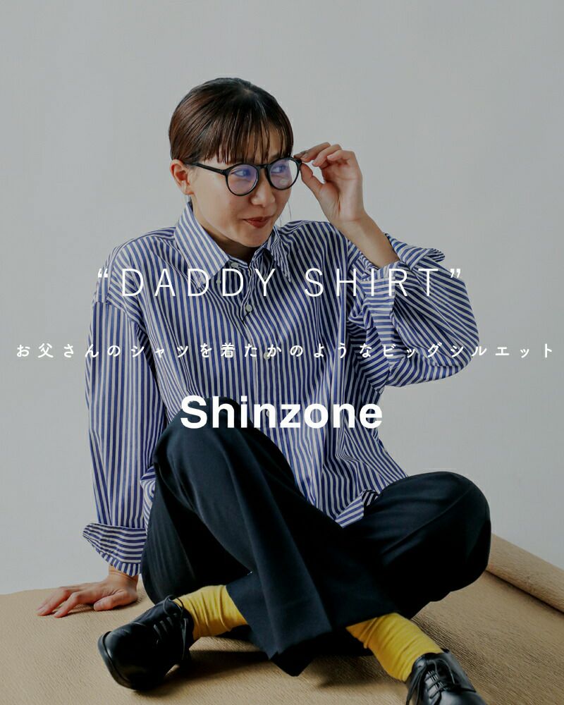Shinzone シンゾーン コットン ダディ シャツ “DADDY SHIRT” 21amsbl08 ...