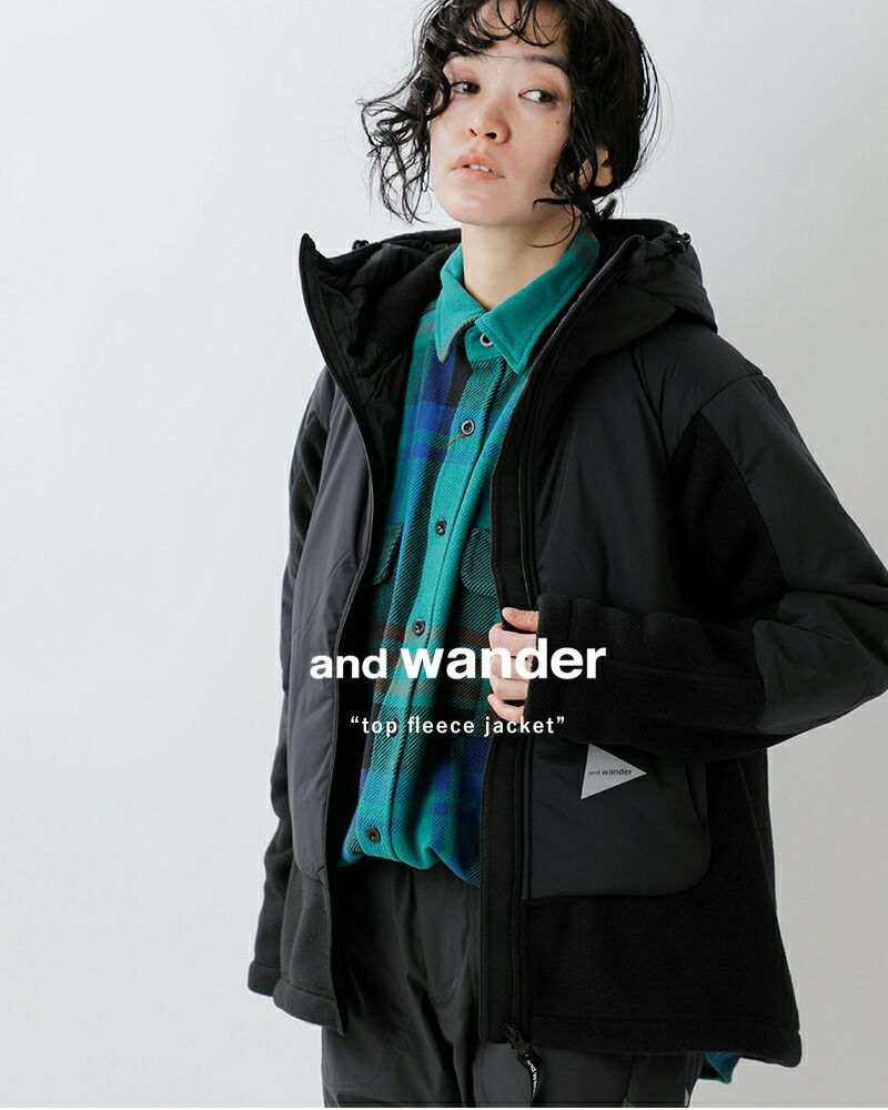 and wander アンドワンダー トップ フリース ジャケット “top fleece