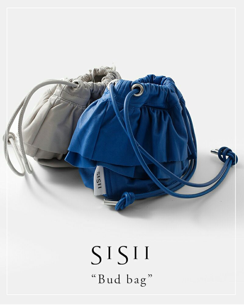 Sisii シシ レザー 巾着 バド バック “Bud bag” 100-033-tr レディース