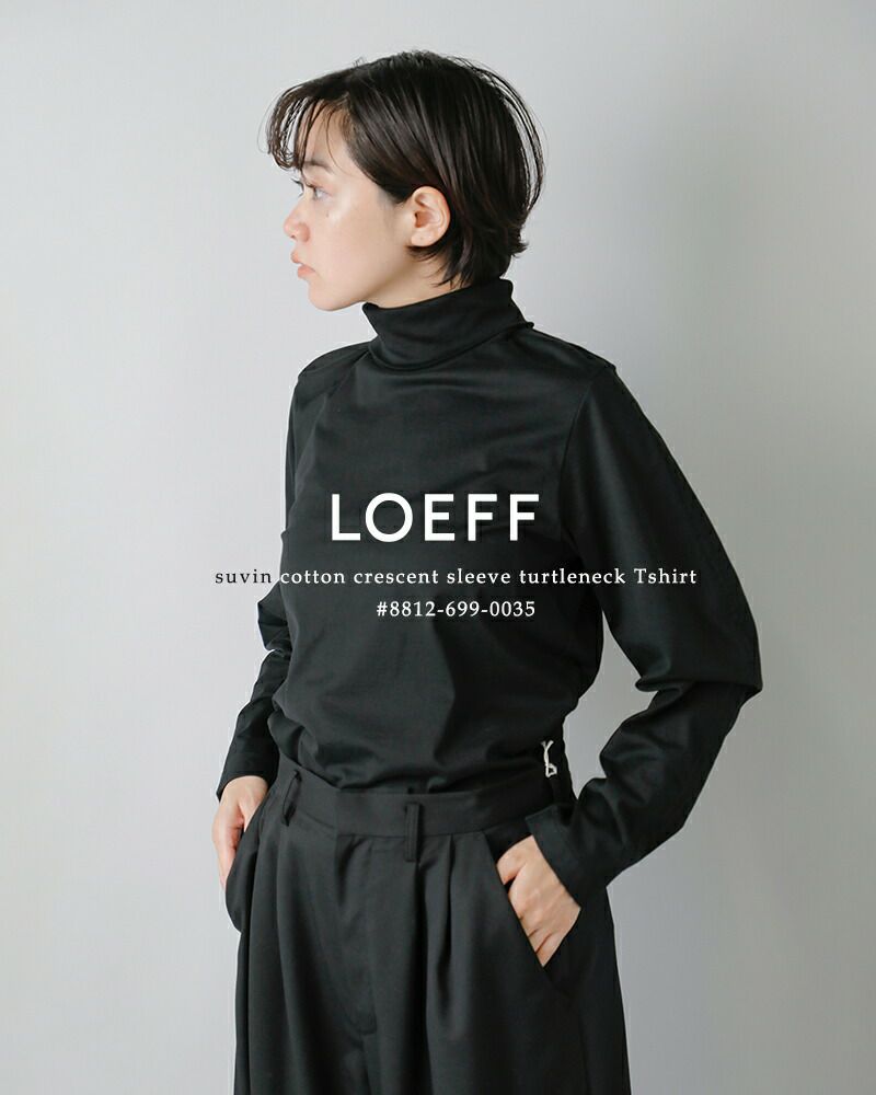 ☆】【30%OFF】LOEFF ロエフ スビン コットン クレセントスリーブ タートルネック Tシャツ 8812-699-0041-yo レディース  | Piu di aranciato(ピウディアランチェート)