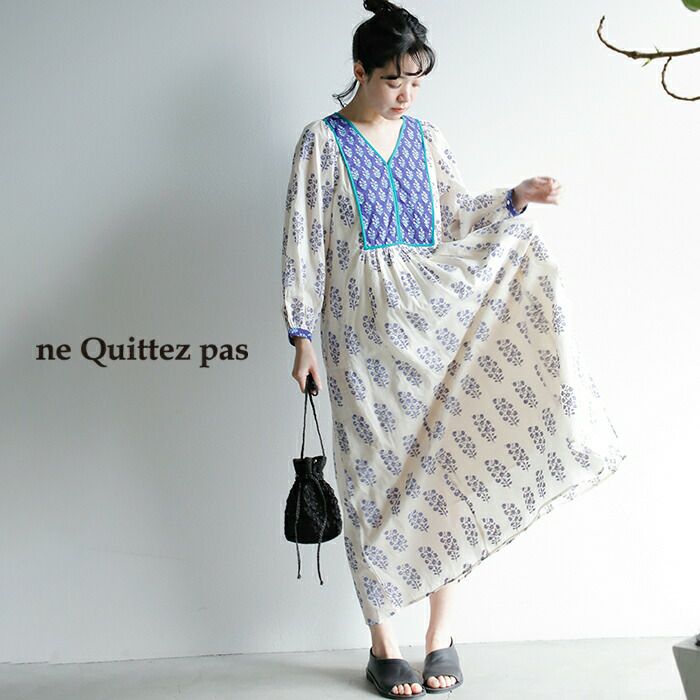 ne Quittez pas ヌキテパ コットン ボイル エスニック プリント ギャザー ドレス “Cotton Voile Ethnic  Combination Print Gather Dress” 010441zd6-rf 2024ss新作 レディース | Piu di  aranciato(ピウディアランチェート)