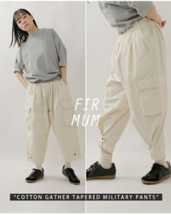 FIRMUM ギャザーテーパードミリタリーパンツ FIRMUM - ポリエステル&コットン ユーロツイル ギャザー