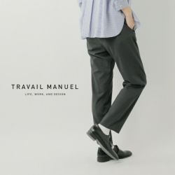 トラバイユマニュアル　パンツ 楽天市場】【9/25限定！抽選で最大100%ポイントバック】TRAVAIL