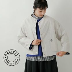 ORCIVAL オーシバル ポプリンダブルワッシャー ノーカラージャケット