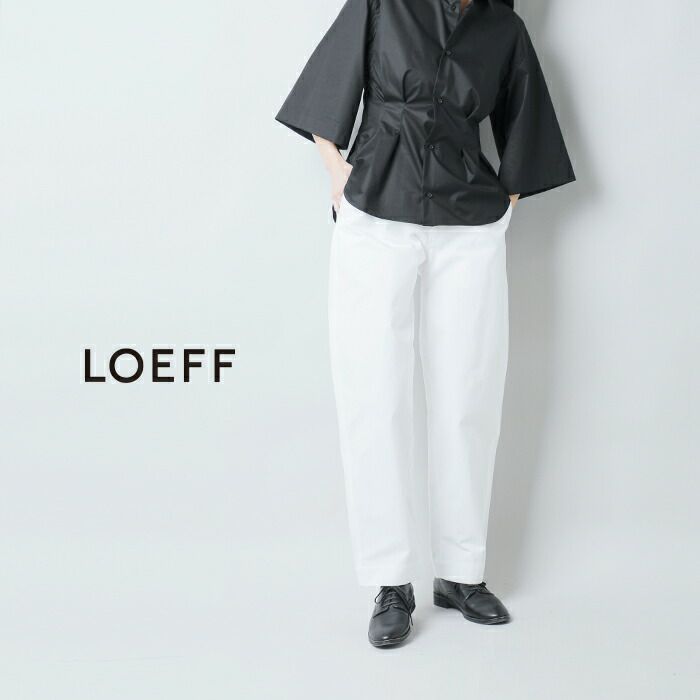 クーポン対象】LOEFF ロエフ コットン ツイル ボンタン トラウザー 