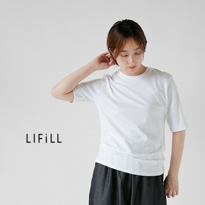 LIFiLL リフィル コットニー コンパクト Tシャツ “COTTONY