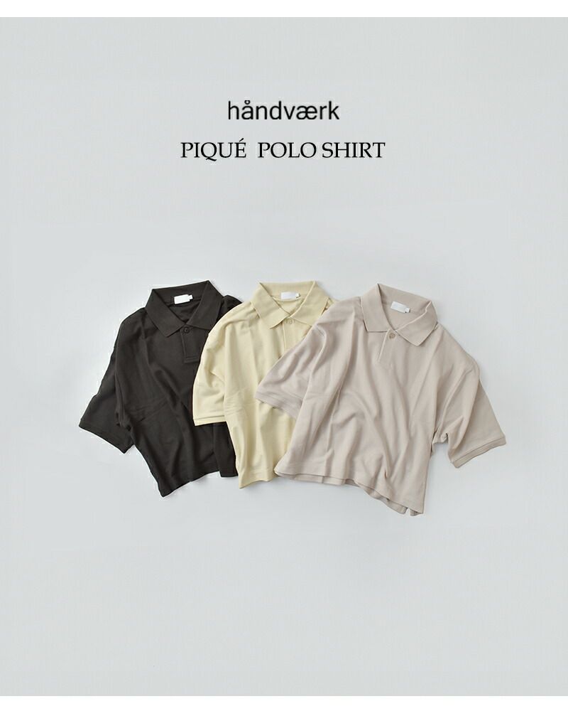 Handvaerk [ハンドバーク] PIQUE S/S POLO SHIRT [1508] ピケ