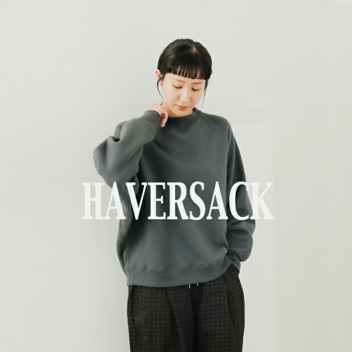 HAVERSACK・クルーネック ショートスウェット HAVERSACK（ハバーザック）の「HAVERSACK | クルーネック