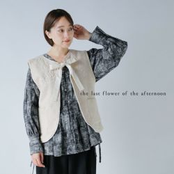3こ1】【40%OFF】the last flower of the afternoon ラストフラワー